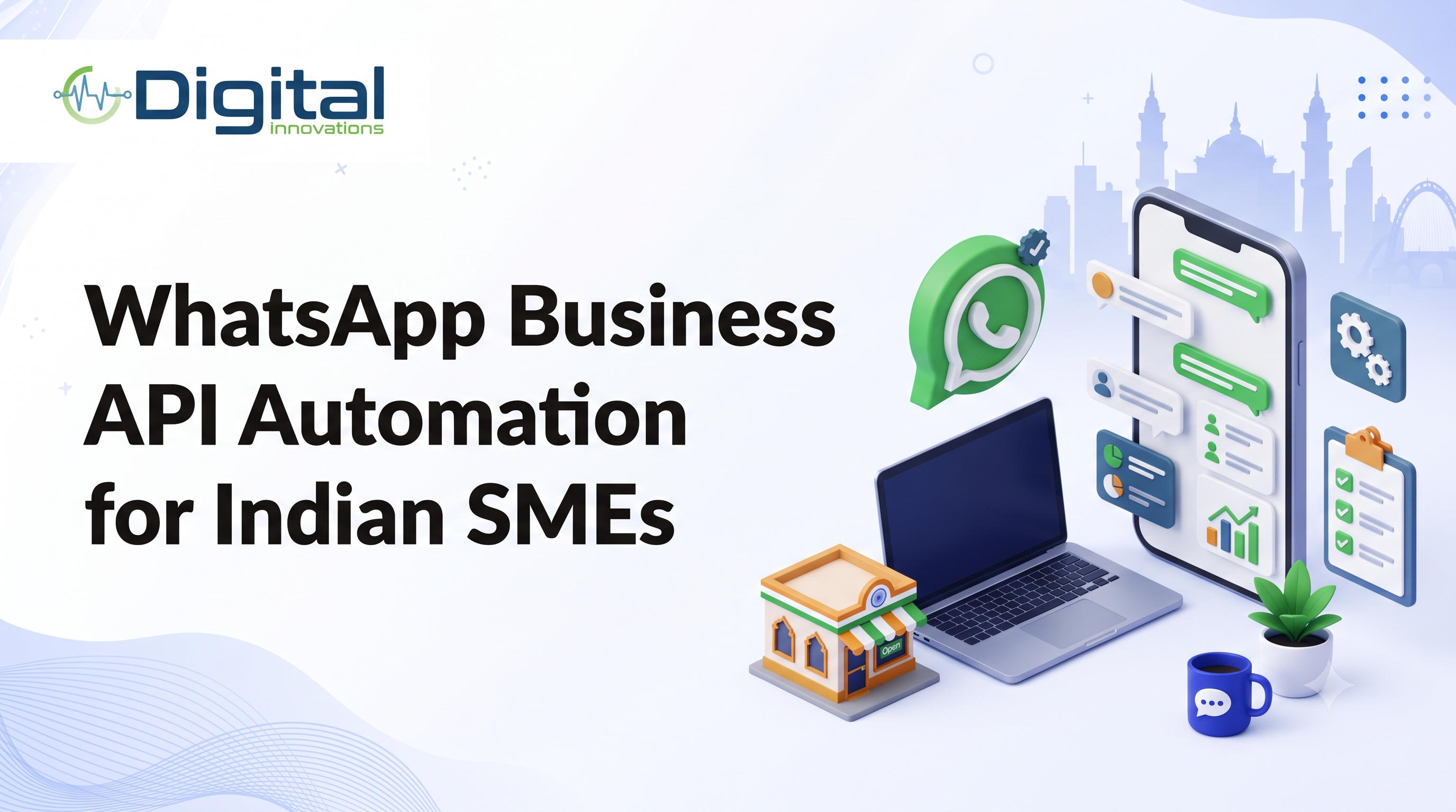 WhatsApp Business API Automation for Indian SMEs: A Complete 2026 Guide